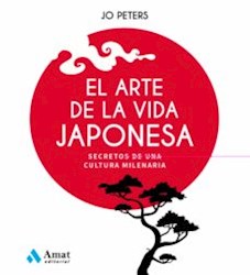 Libro El Arte De La Vida Japonesa