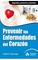  Prevenir las enfermedades del corazon. Ebook