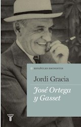  JOSE ORTEGA Y GASSET (1883-1955)