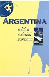  ARGENTINA: POLITICA, SOCIEDAD, ECONOMIA