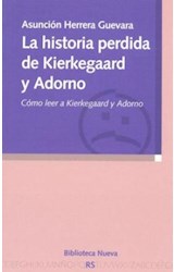 Papel La Historia Perdida De Kierkegaard Y Adorno