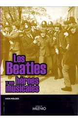 Papel Los Beatles y sus héroes musicales