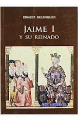Papel Jaime I y su reinado