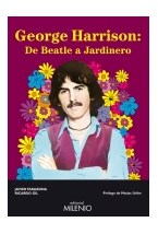 Papel George Harrison: De Beatle A Jardinero