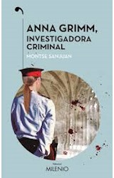 Papel Anna Grimm, investigadora criminal