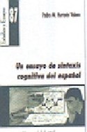 Papel UN ENSAYO DE SINTAXIS COGNITIVA DEL ESPAÑOL (R) (2004)