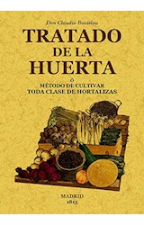 Papel Tratado De La Huerta O Método De Cultivar Toda Clase De Hortalizas