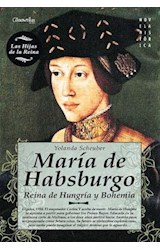 Papel María de Habsburgo, Reina de Hungría y Bohemia