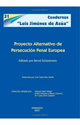  PROYECTO ALTERNATIVO DE PERSECUCION PENAL EU