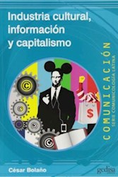 Libro Industria Cultural  Informacion Y Capitalismo