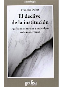 Papel El Declive De Las Instituciones (Ne)