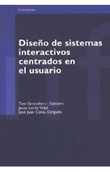  Diseño de sistemas interactivos centrados en el usuario