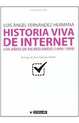 Papel Historia Viva de Internet. Volumen I