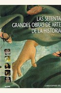 Papel LAS SETENTA GRANDES OBRAS DE ARTE DE LA HISTORIA