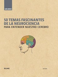 Papel 50 Temas Fascinantes De La Neurociencia