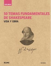 Papel 50 Temas Fundamentales De Shakespeare Vida Y Obra