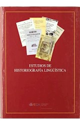  ESTUDIOS DE HISTORIOGRAFIA LINGUISTICA