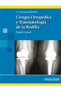 Papel Cirugía Ortopédica Y Traumatología De La Rodilla