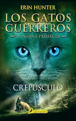 Papel Gatos Guerreros, Los - La Nueva Profecia 5 - Crepusculo