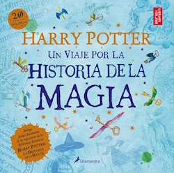 Libro Harry Potter : Un Viaje Por La Historia De La Magia