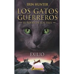 Papel Gatos Guerreros, Los - El Poder Los Tres 3 - Exilio