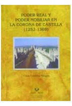Papel Poder Real Y Poder Nobiliar En La Corona De Castilla (1252-1369)