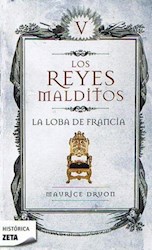 Libro 5. Los Reyes Malditos  La Loba De Francia