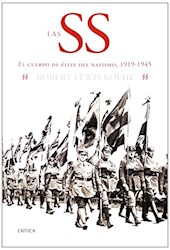 Papel Ss, La El Cuerpo De Elite Del Nazismo, 1919-1945