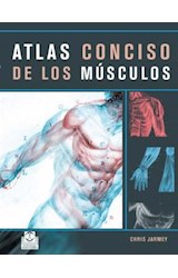  Atlas conciso de los músculos (Color)