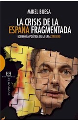  La crisis de la España fragmentada