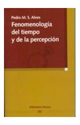  FENOMENOLOGIA DEL TIEMPO Y DE LA PERCEPCION