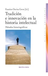 Papel Tradicion E Innovación En La Historia Intelectual