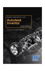  Diseño mecánico con:Autodesk inventor. Paso a paso