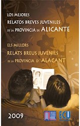  Los mejores relatos breves juveniles de la provincia de Alicante 2009