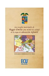  Las escuelas municipales de Reggio Emilia como modelo de calidad en la etapa de educación infantil