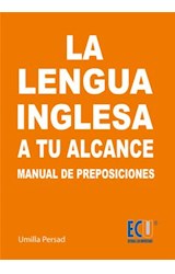  La lengua inglesa a tu alcance. Manual de Preposiciones y conjunciones