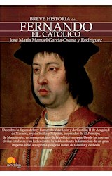 Papel Breve Historia de  Fernando el Católico