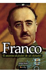 Papel Franco, el ascenso al poder