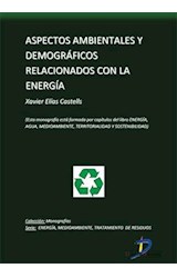  Aspectos ambientales y demográficos relacionados con la Energía