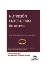 Nutrición enteral: Vías de acceso