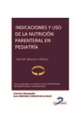  Indicaciones y uso de la nutrición parenteral en Pediatría