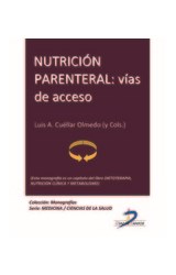  Nutrición parenteral. Vías de acceso