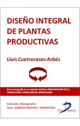  Diseño integral de plantas productivas