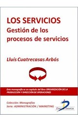  Los servicios. Gestión de los procesos de servicios