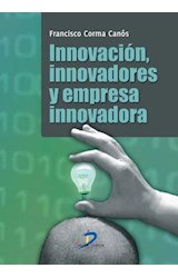  Innovación, innovadores y empresa innovadora