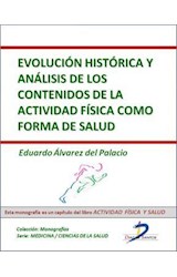  Evolución histórica y análisis de los contenidos de la actividad física como forma de salud