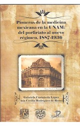  Pioneras de la medicina mexicana en la UNAM