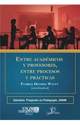  Entre academicos y profesores, entre procesos y prácticas