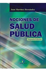  Nociones de Salud Pública. 2ª Ed.