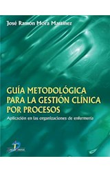  Guía Metodológica para la gestión clínica por procesos